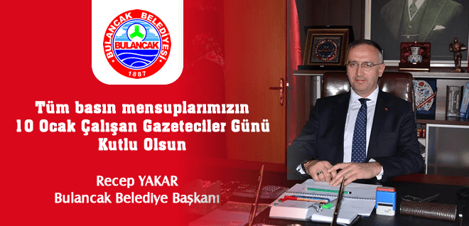 Başkan Yakar; “10 Ocak Çalışan Gazeteciler Günü Kutlu Olsun”