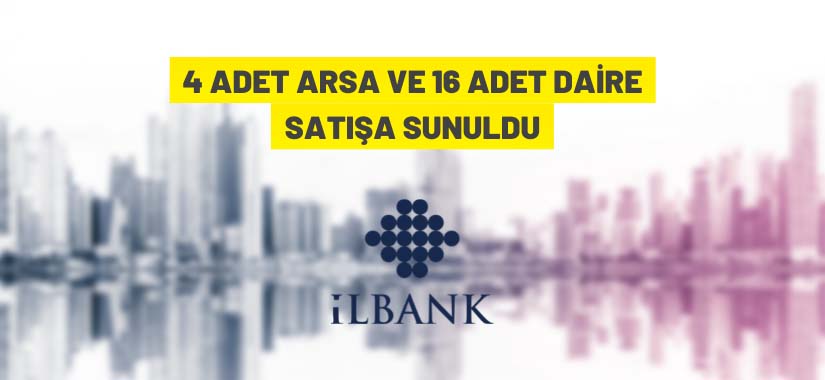 İller Bankası’ndan Taşınmaz Satış İhalesi