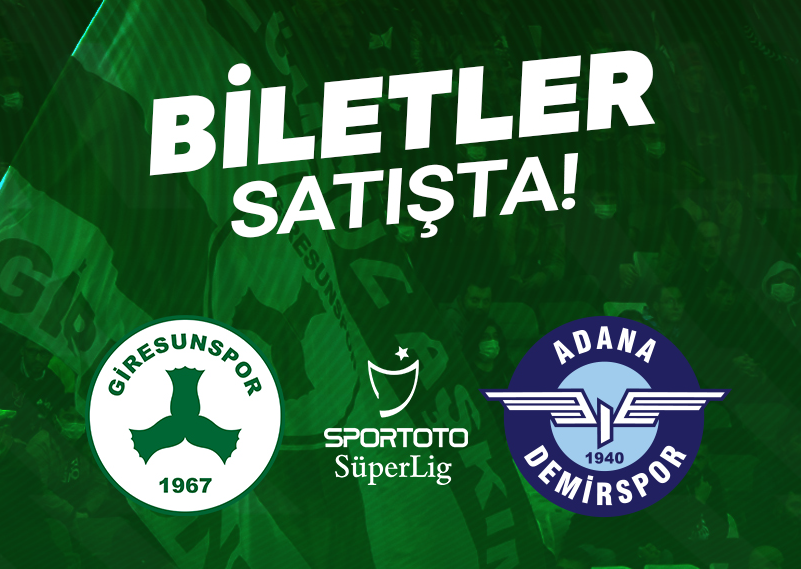 Adana Demirspor Maçı Biletleri Satışta