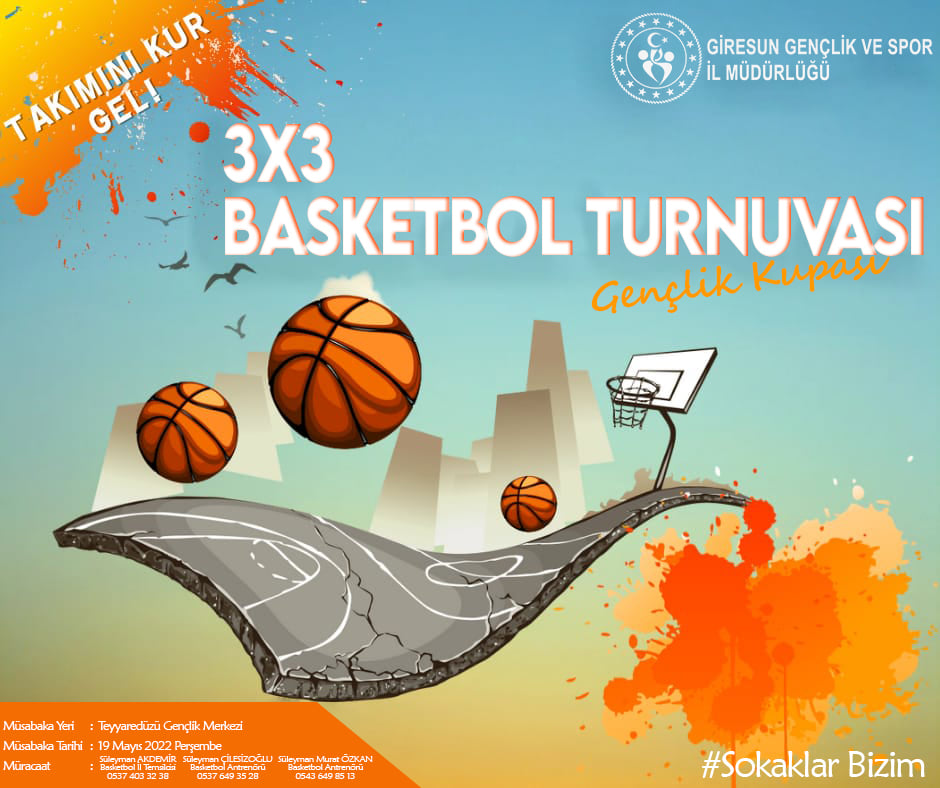 Sokaklar Bizim Kupalar Bizim 3×3 Basketbol Gençlik Kupası Heyecanı Yaşanacak