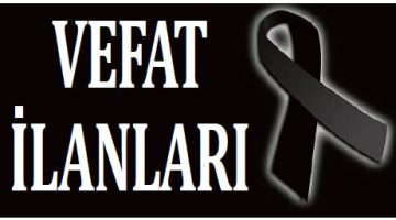 VEFAT İLANLARI