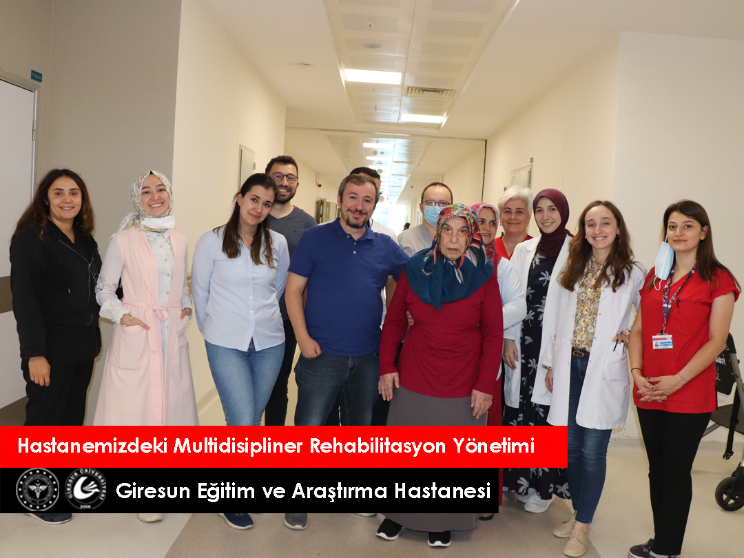 Eğitim Hastanesi’nde Multidisipliner Rehabilitasyon Yönetimi