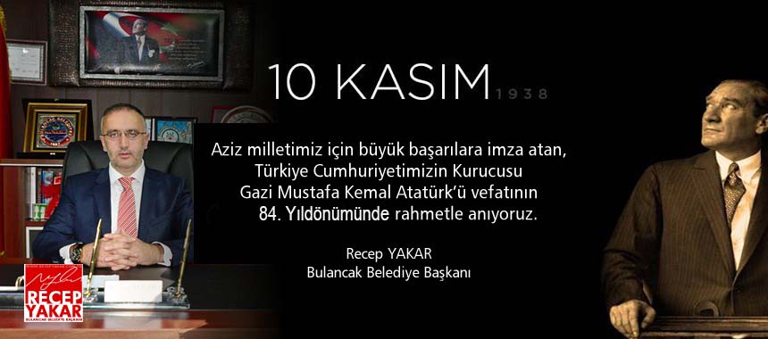 Başkan Yakar; “Mustafa Kemal Atatürk, sadece Türk insanının değil bütün dünyanın kabul ettiği önemli liderlerden biridir”