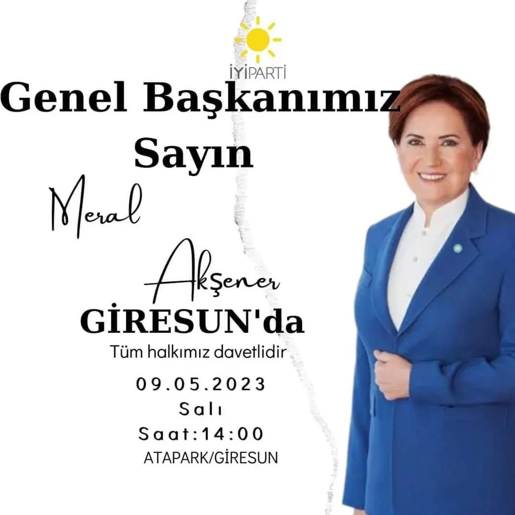 İYİ Parti Lideri Akşener 9 Mayıs’ta Giresun’da