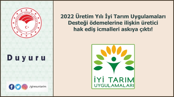 2022 Üretim Yılı İyi Tarım Uygulamaları Desteklemesi İcmalleri Askıya Çıktı!