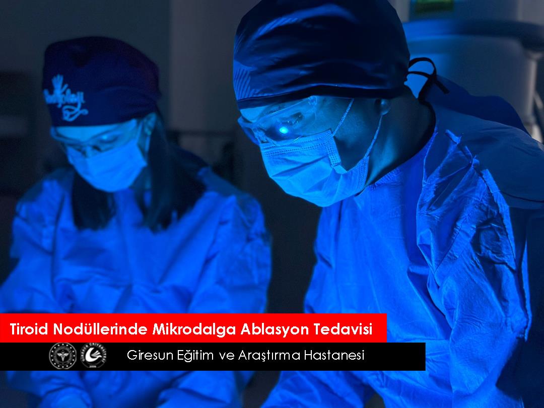 Tiroid Nodüllerinde Mikrodalga Ablasyon Tedavisine Başlandı