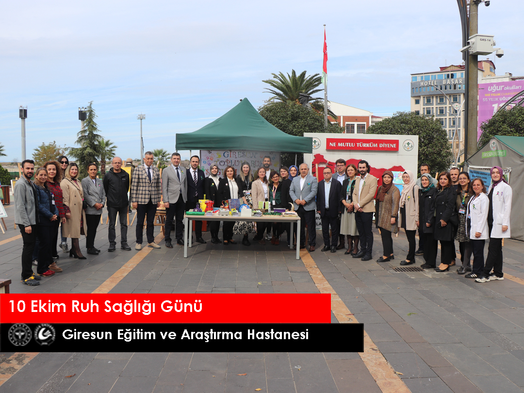 Giresun’da Dünya Ruh Sağlığı Günü Etkinliği Düzenlendi