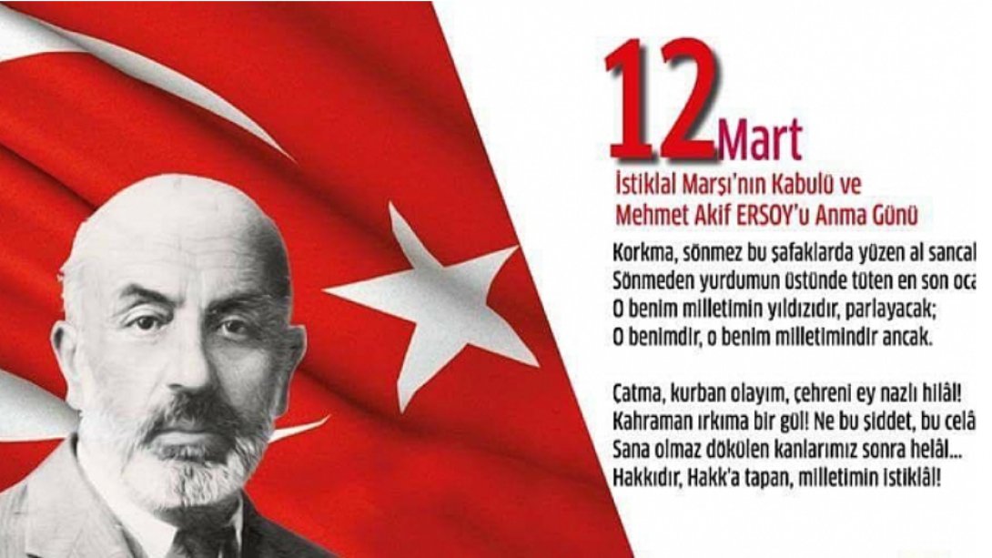 12 Mart 1921 İstiklal Marşı’nın kabülünün yıldönümü…