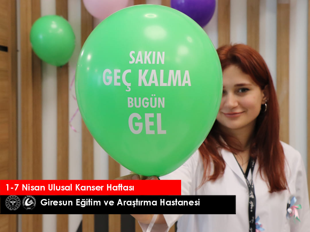 1-7 Nisan Ulusal Kanser Haftası