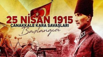 ÇANAKKALE KARA SAVAŞLARI’NIN BAŞLANGICI