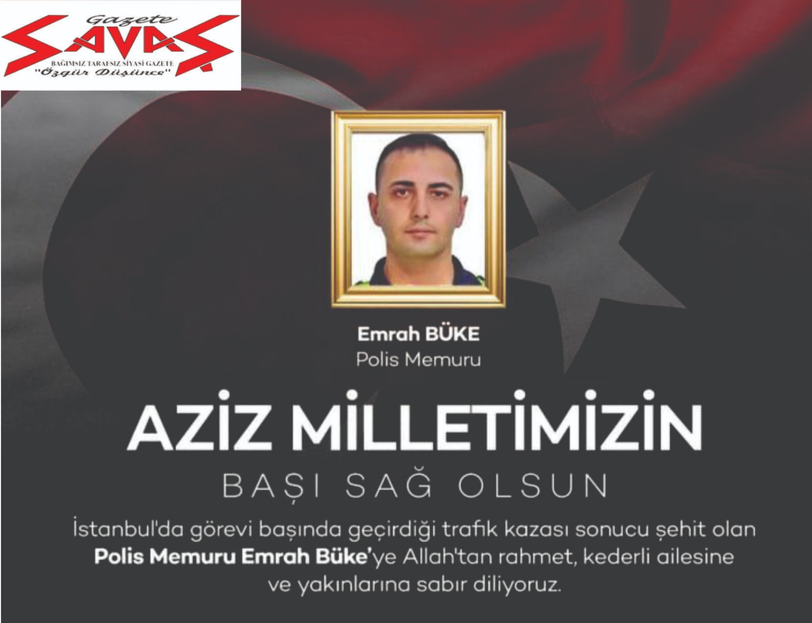 MİLLETİMİZİN BAŞI SAĞ OLSUN