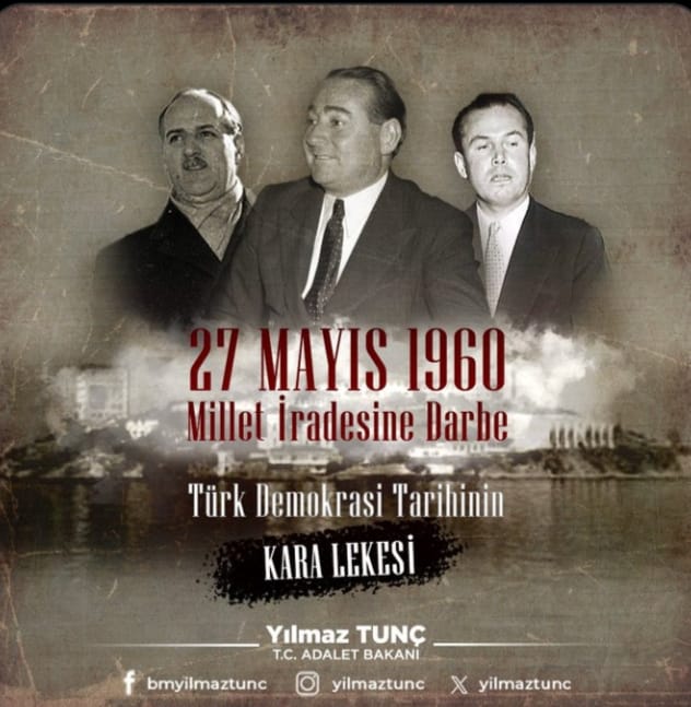 ADALET BAKANI YILMAZ TUNÇ, 27 MAYIS 1960 DARBESİNE İLİŞKİN PAYLAŞIM YAPTI