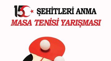 15 TEMMUZ ŞEHİTLERİ ANMA MASA TENİSİ YARIŞMASI DÜZENLENECEK
