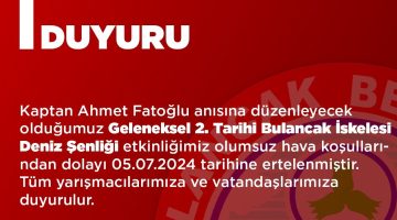 DENİZ ŞENLİĞİ CUMA GÜNÜNE ERTELENDİ