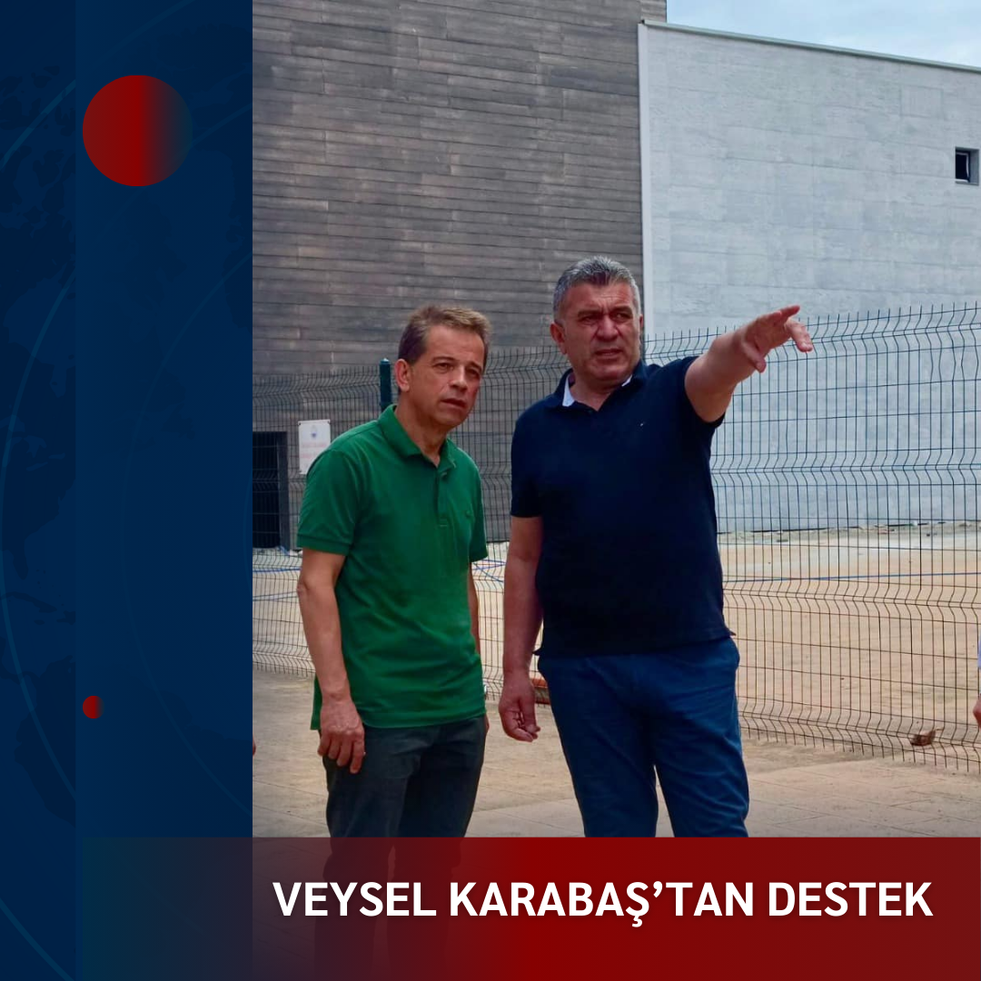 VEYSEL KARABAŞ’TAN DESTEK