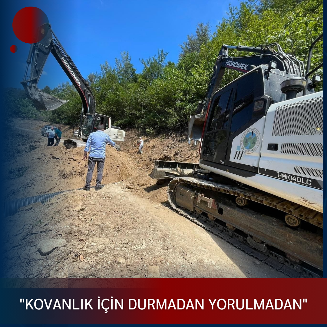 “KOVANLIK İÇİN DURMADAN YORULMADAN”