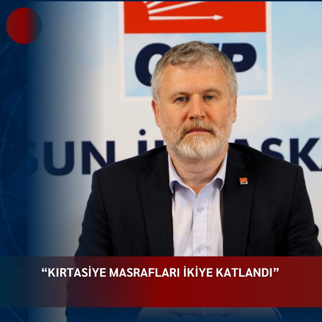 CHP’Lİ ŞENYÜREK; “KIRTASİYE MASRAFLARI İKİYE KATLANDI”