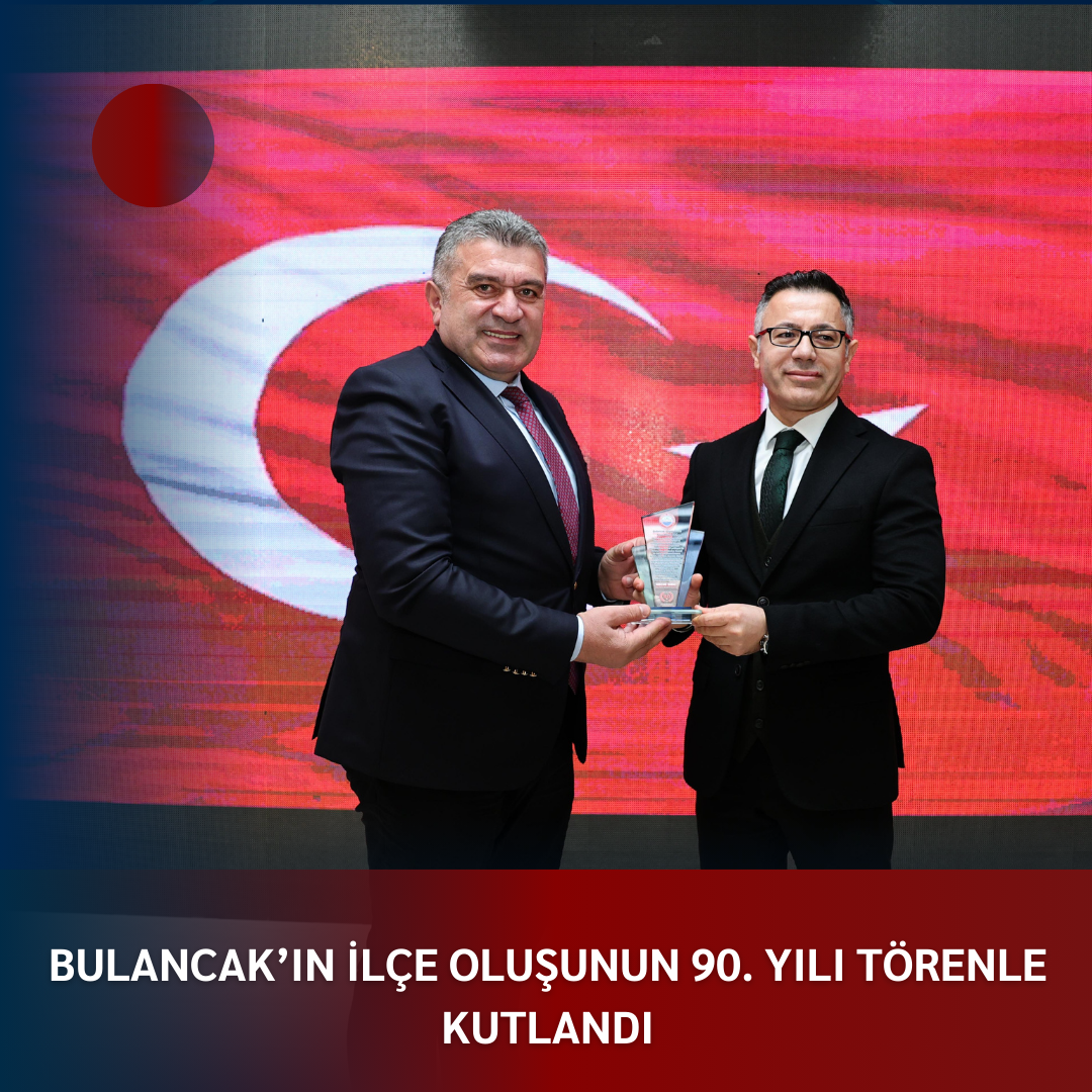 BULANCAK’ın İLÇE OLUŞUNUN 90. YILI TÖRENLE KUTLANDI