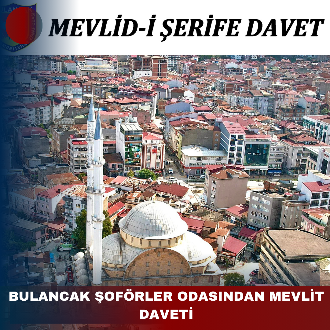 BULANCAK ŞOFÖRLER ODASINDAN MEVLİT DAVETİ