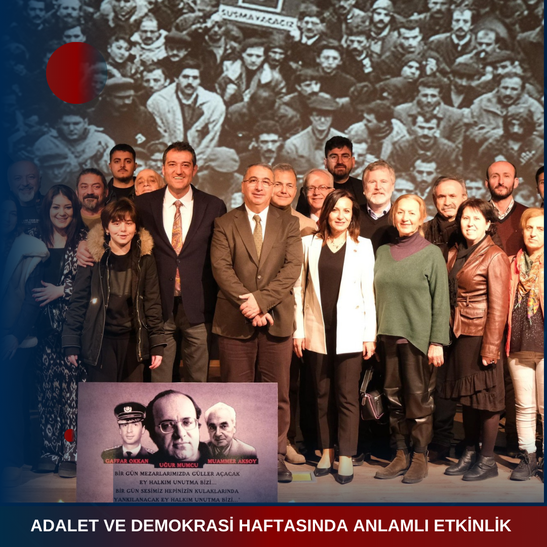 ADALET VE DEMOKRASİ HAFTASINDA ANLAMLI ETKİNLİK