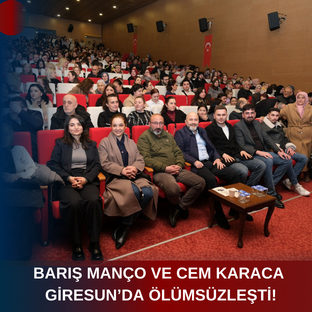 BARIŞ MANÇO VE CEM KARACA GİRESUN’DA ÖLÜMSÜZLEŞTİ!