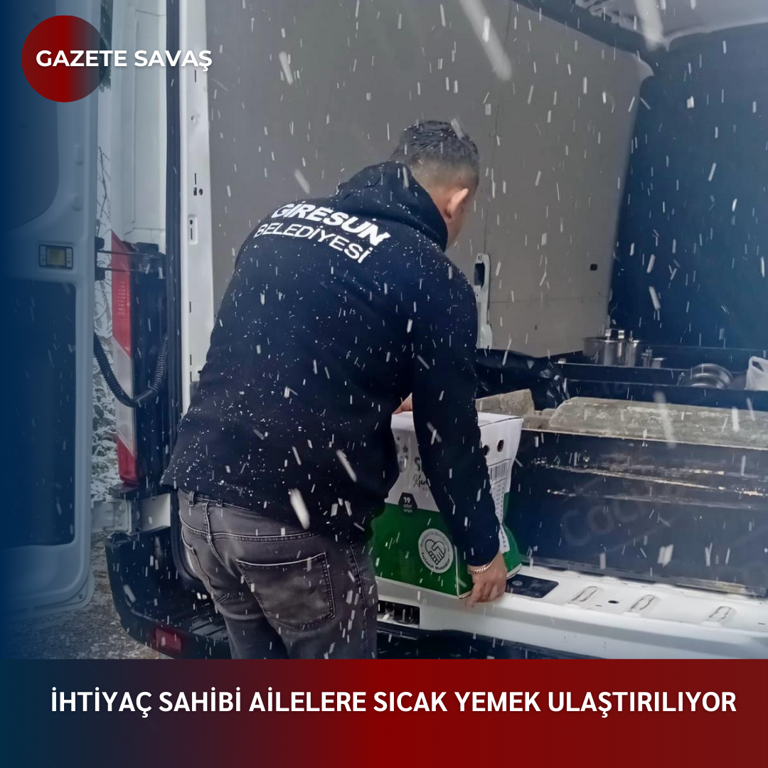 İHTİYAÇ SAHİBİ AİLELERE SICAK YEMEK ULAŞTIRILIYOR