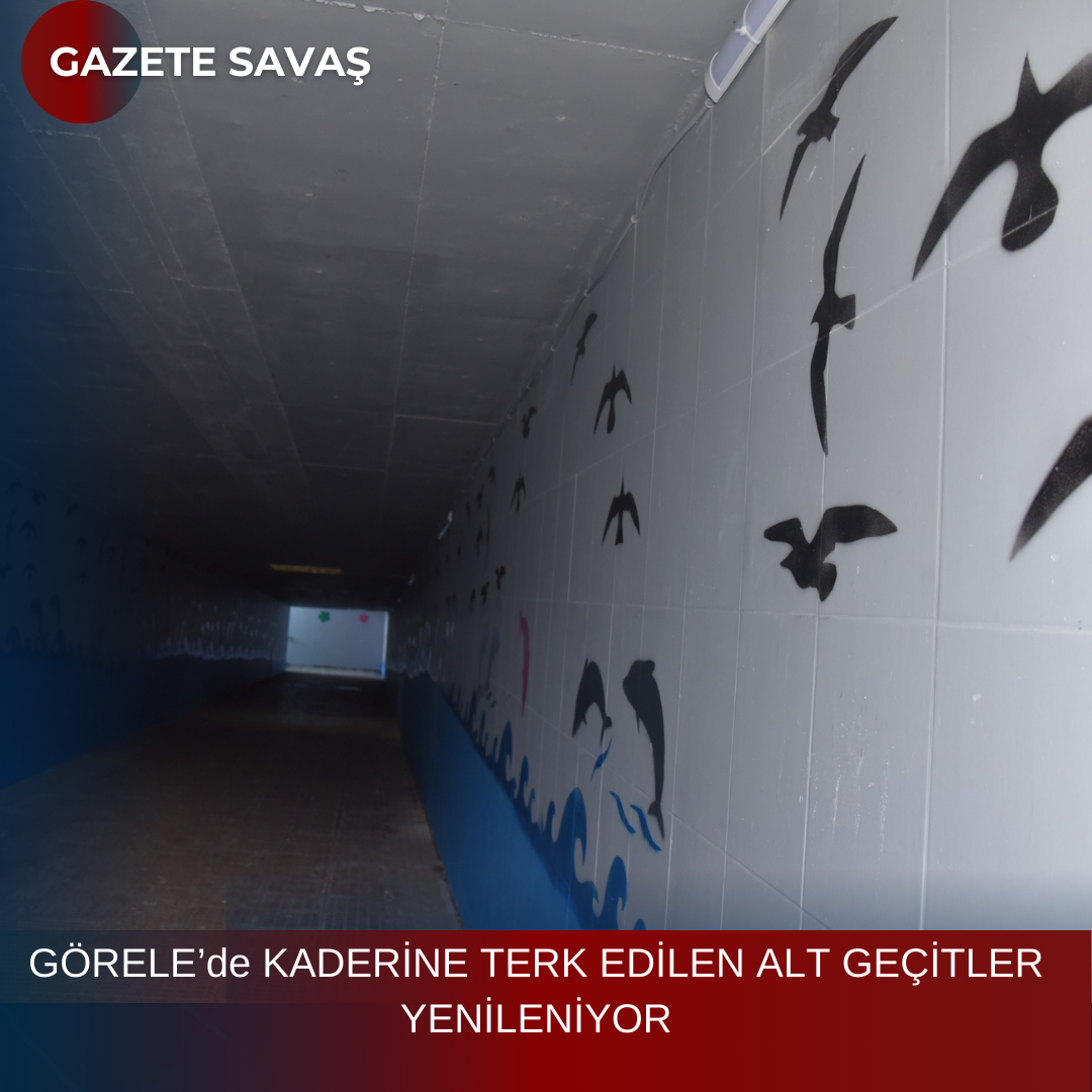 GÖRELE’ de KADERİNE TERK EDİLEN ALT GEÇİTLER YENİLENİYOR