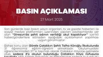 GİRESUN VALİLİĞİNDEN GÖRELE ÇATAKKIRI ŞEHİT TALHA KÖROĞLU İLKOKULU HAKKINDA AÇIKLAMA