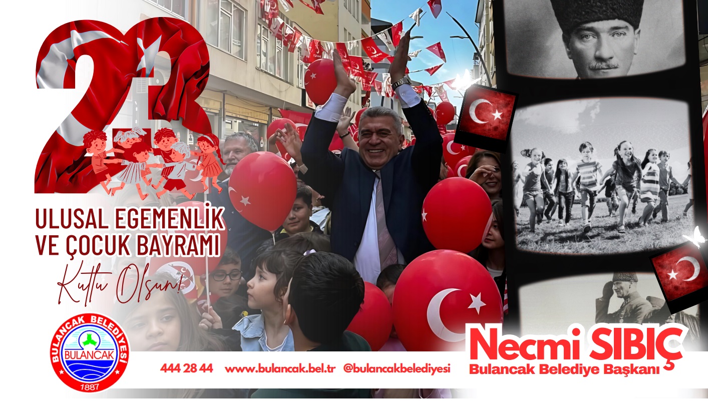 BAŞKAN SIBIÇ’tan 23 NİSAN MESAJI