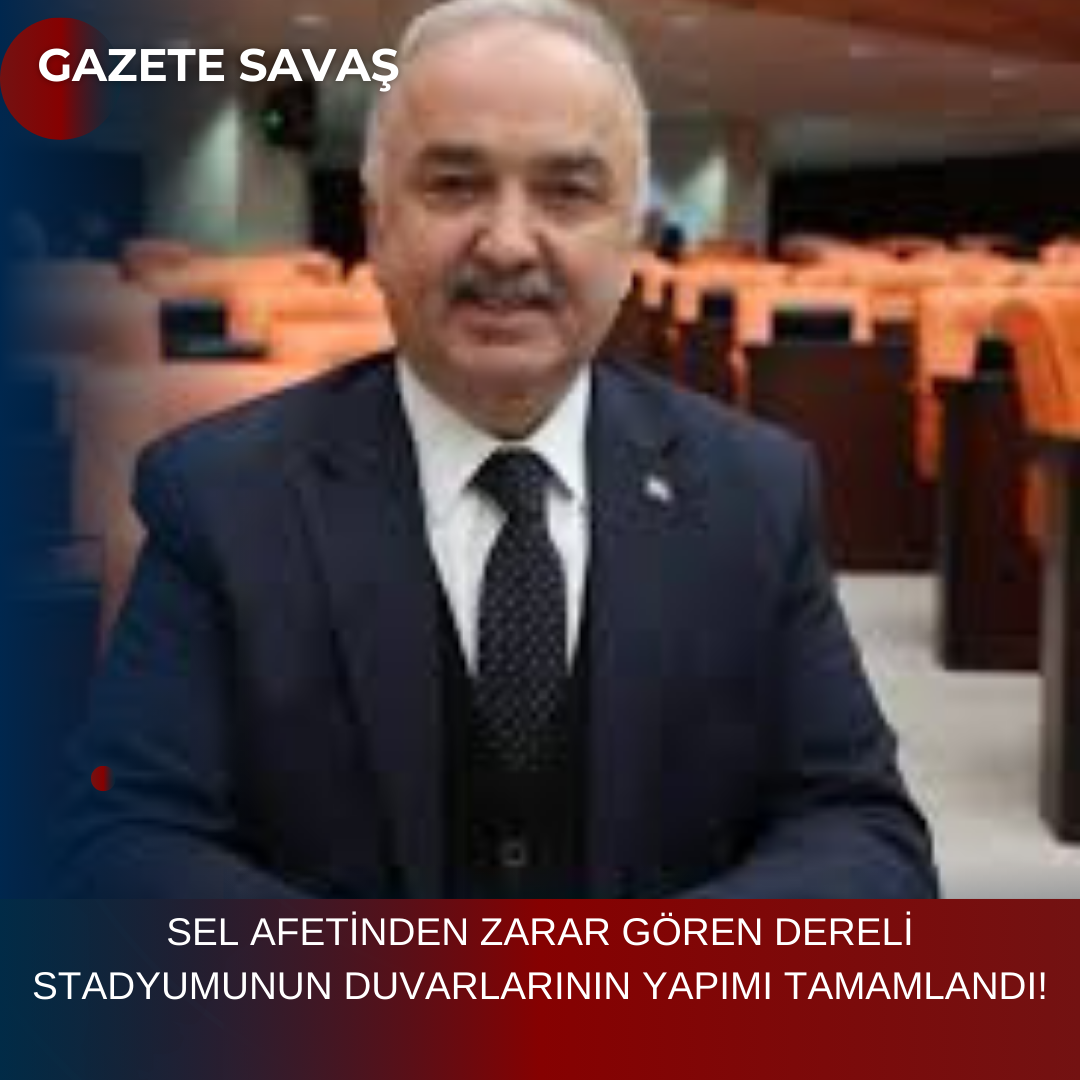 SEL AFETİNDEN ZARAR GÖREN DERELİ STADYUMUNUN DUVARLARININ YAPIMI TAMAMLANDI!