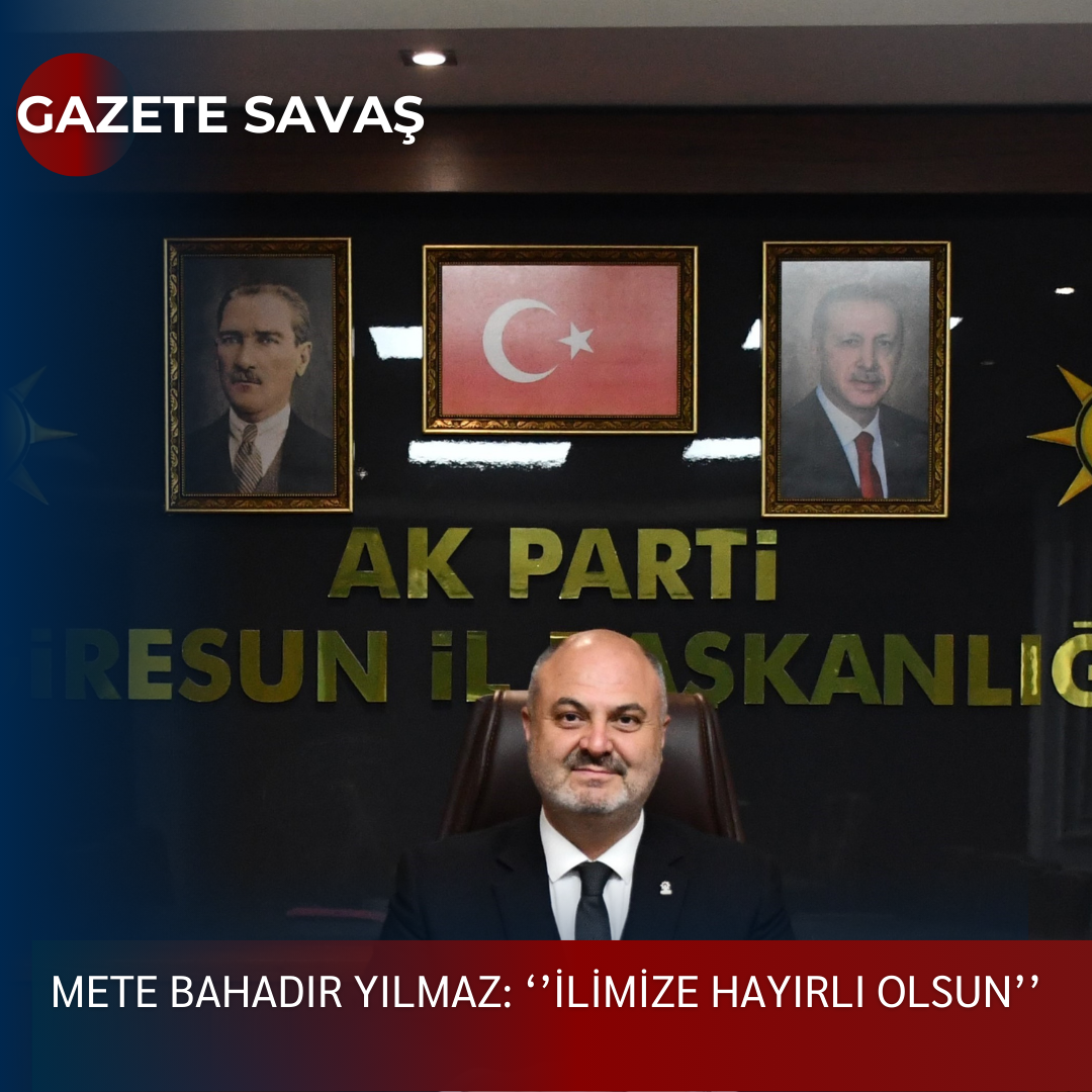METE BAHADIR YILMAZ: ‘’İLİMİZE HAYIRLI OLSUN’’