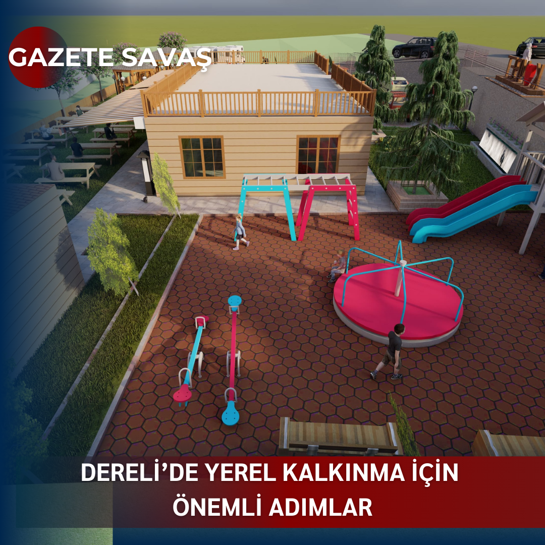 DERELİ’de YEREL KALKINMA İÇİN ÖNEMLİ ADIMLAR
