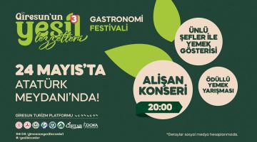 GİRESUN’un YEŞİL LEZZETLERİ YEMEK FESTİVALİ HAFTA SONU YAPILACAK