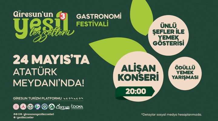 GİRESUN’un YEŞİL LEZZETLERİ YEMEK FESTİVALİ HAFTA SONU YAPILACAK