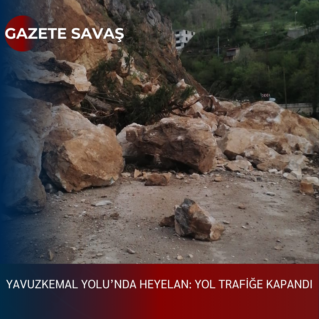 YAVUZKEMAL YOLU’nda HEYELAN: YOL TRAFİĞE KAPANDI