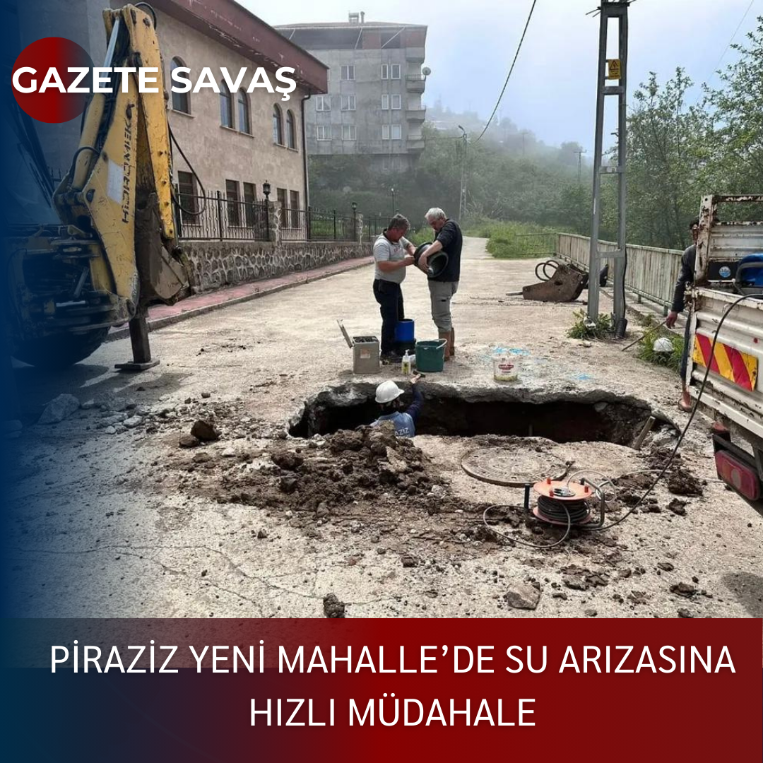 PİRAZİZ YENİ MAHALLE’de SU ARIZASINA HIZLI MÜDAHALE