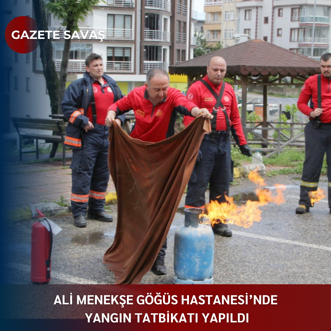 ALİ MENEKŞE GÖĞÜS HASTANESİ’NDE YANGIN TATBİKATI YAPILDI