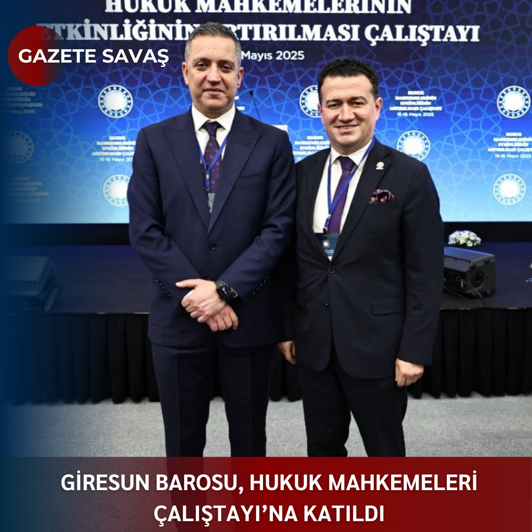 GİRESUN BAROSU, HUKUK MAHKEMELERİ ÇALIŞTAYI’NA KATILDI