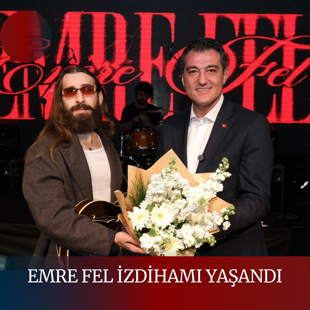 EMRE FEL İZDİHAMI YAŞANDI