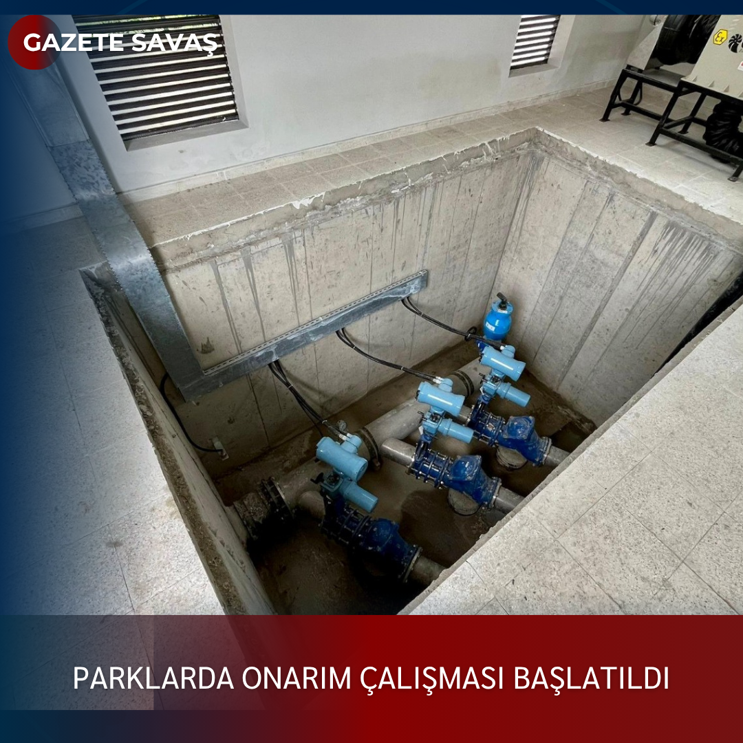 PARKLARDA ONARIM ÇALIŞMASI BAŞLATILDI