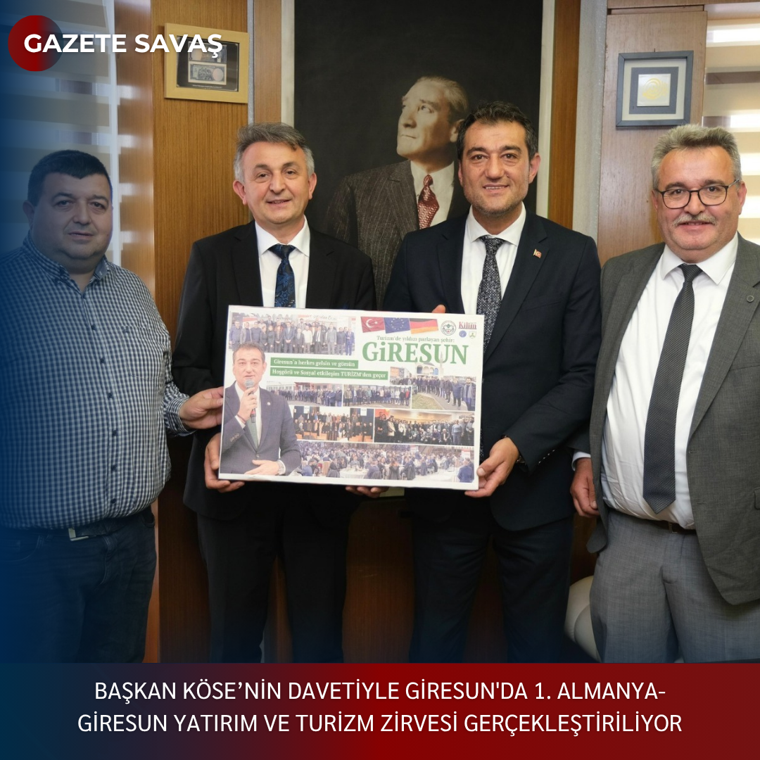 BAŞKAN KÖSE’NİN DAVETİYLE GİRESUN’DA 1. ALMANYA- GİRESUN YATIRIM VE TURİZM ZİRVESİ GERÇEKLEŞTİRİLİYOR