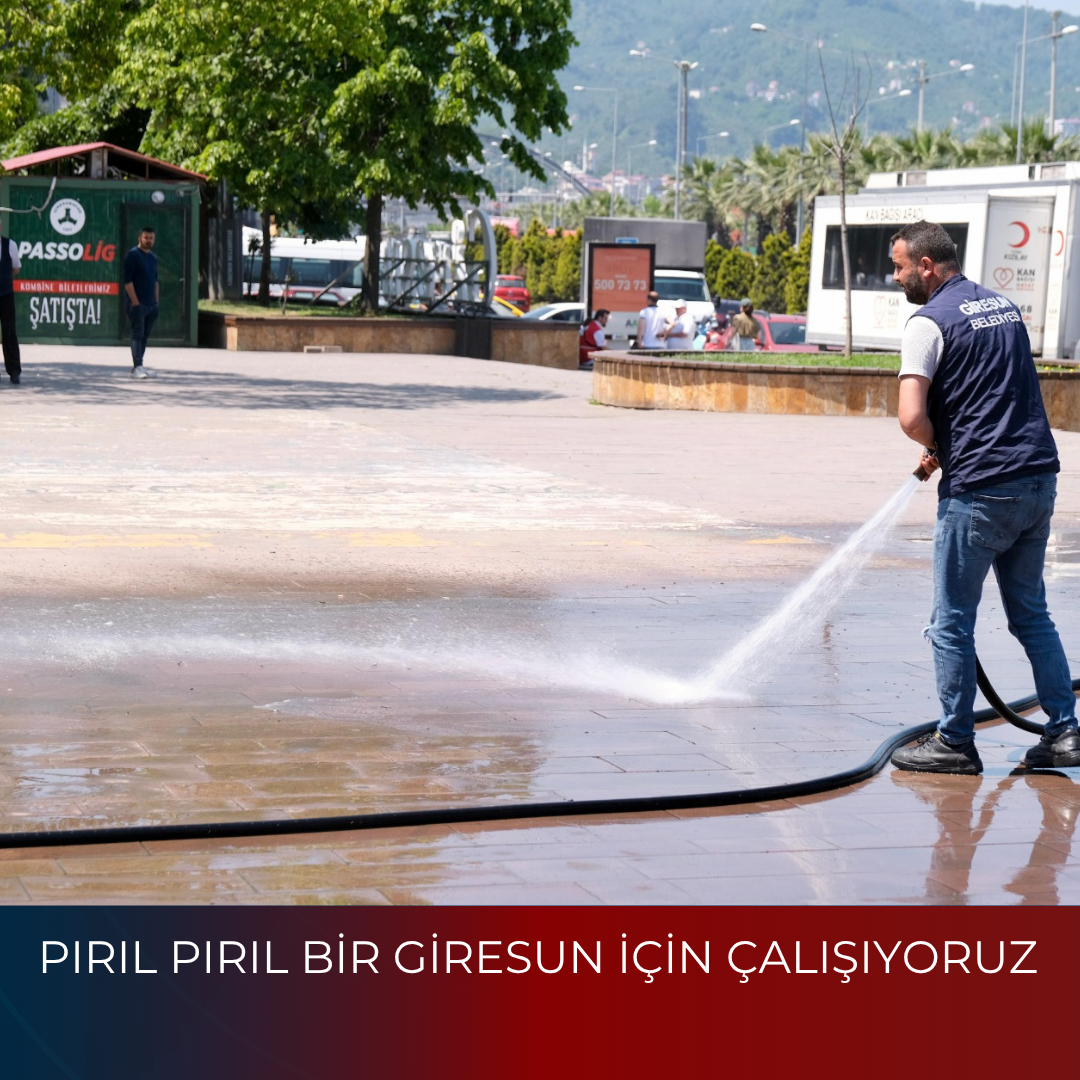 PIRIL PIRIL BİR GİRESUN İÇİN ÇALIŞIYORUZ