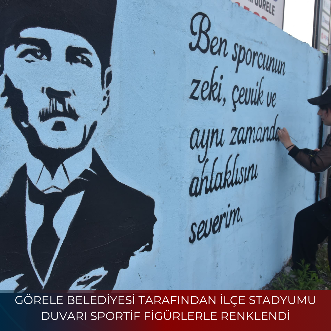 GÖRELE BELEDİYESİ TARAFINDAN İLÇE STADYUMU DUVARI SPORTİF FİGÜRLERLE RENKLENDİ