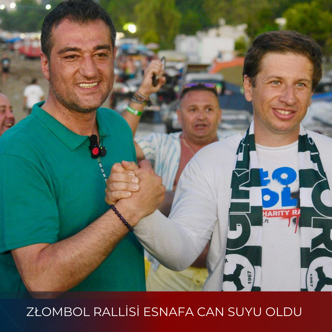 ZŁOMBOL RALLİSİ ESNAFA CAN SUYU OLDU