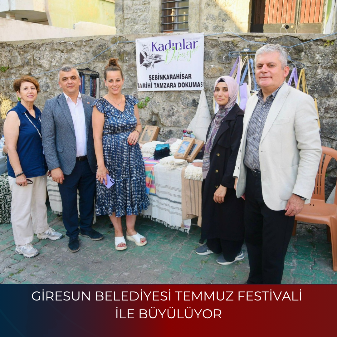 GİRESUN BELEDİYESİ TEMMUZ FESTİVALİ İLE BÜYÜLÜYOR