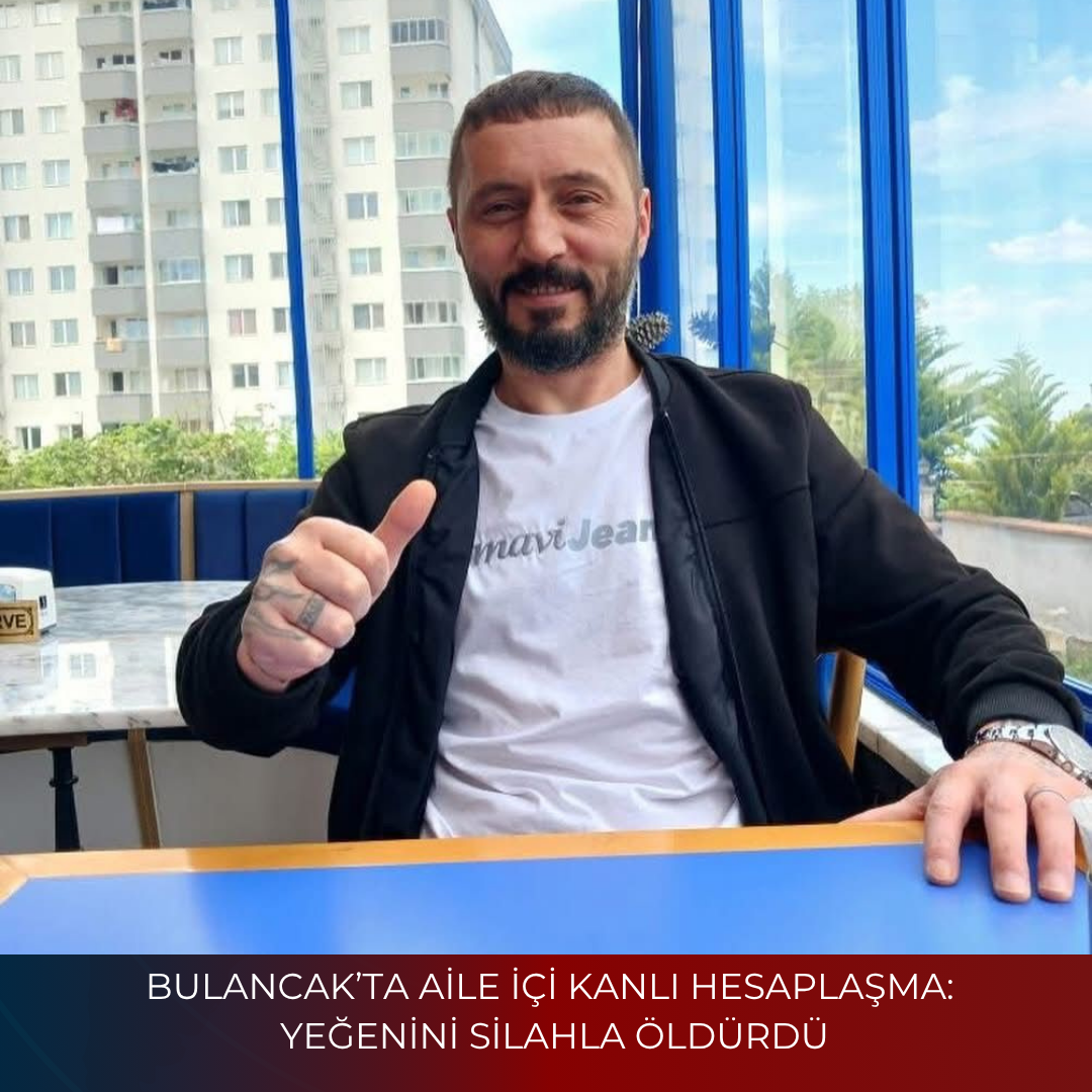 BULANCAK’TA AİLE İÇİ KANLI HESAPLAŞMA: YEĞENİNİ SİLAHLA ÖLDÜRDÜ