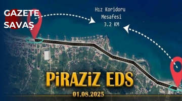 PİRAZİZ’DE ORTALAMA HIZ KORİDORU UYGULAMASI BAŞLIYOR