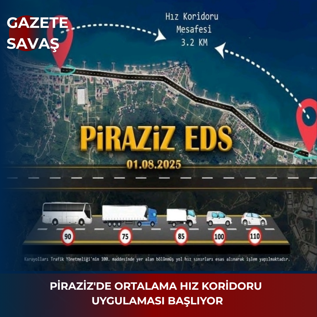 PİRAZİZ’DE ORTALAMA HIZ KORİDORU UYGULAMASI BAŞLIYOR