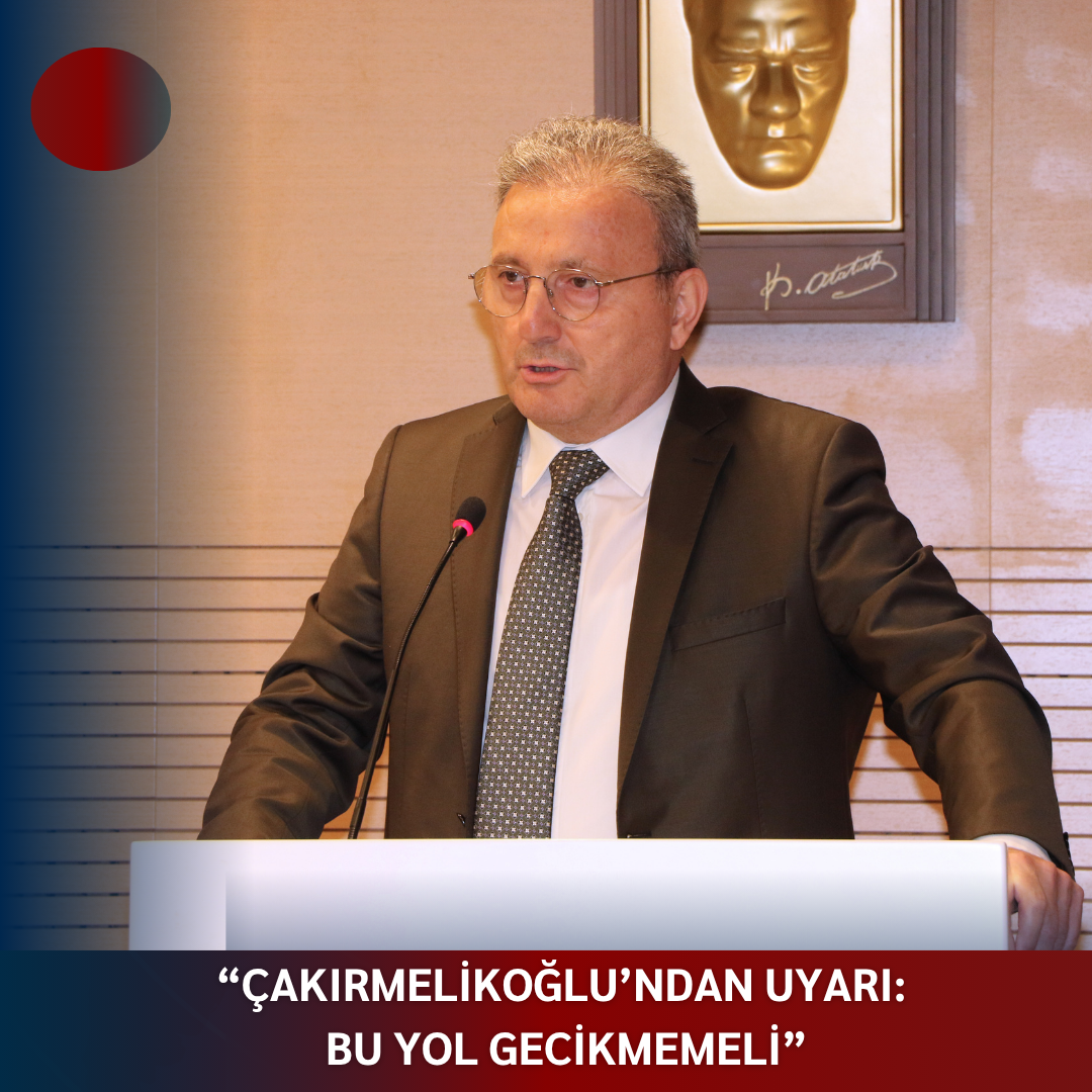 “ÇAKIRMELİKOĞLU’ndan UYARI: BU YOL GECİKMEMELİ”