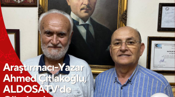 Araştırmacı-Yazar Ahmed Çıtlakoğlu, ALDOSATV’de Gündemi Değerlendirdi